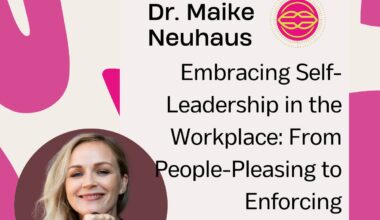 Embracing Self-Leadership in the Workplace: From People-Pleasing to Enforcing Boundaries cover